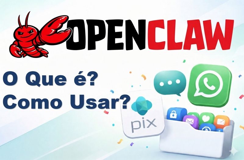OpenClaw o que é e como usar